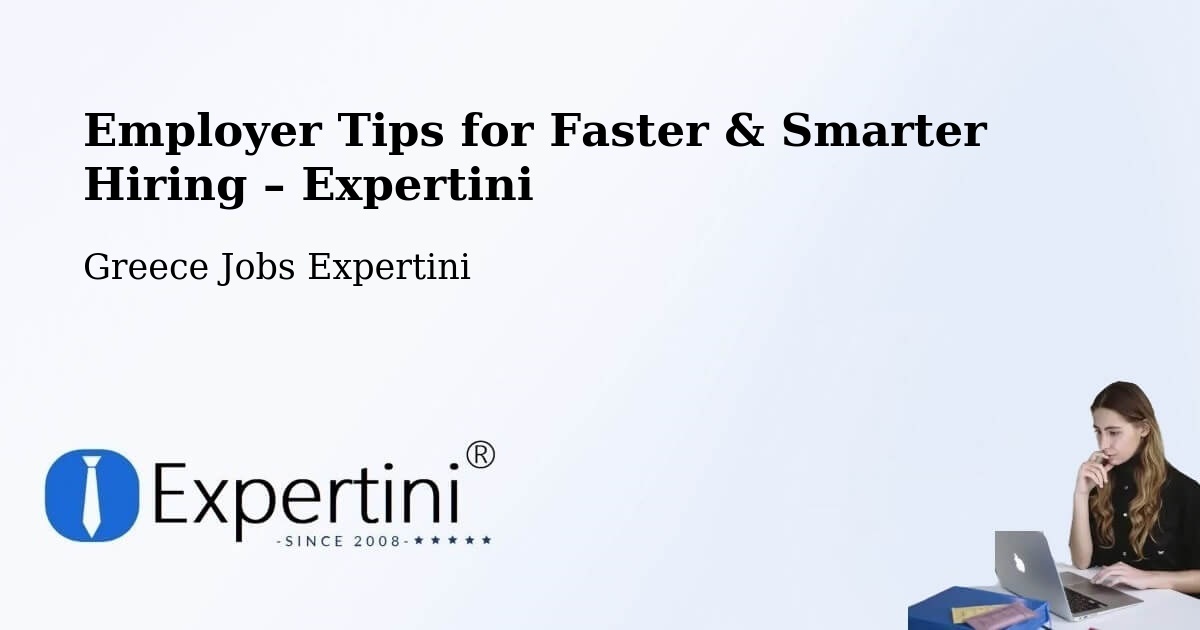 Employer Tips for Hiring & Recruitment – Nomós Kykládon - Nomós Kykládon, Greece Jobs Expertini